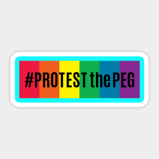 #PROTESTthePEG Sticker